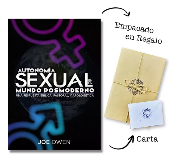 Autonomía Sexual En Un Mundo Posmoderno - Joe Owen