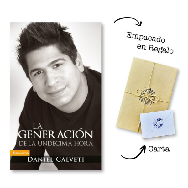 La Generación de la Undécima Hora - Daniel Calveti