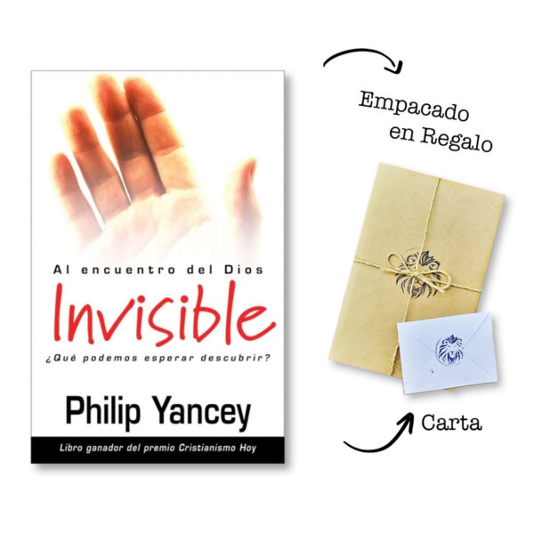 Al Encuentro del Dios Invisible - Philip Yancey