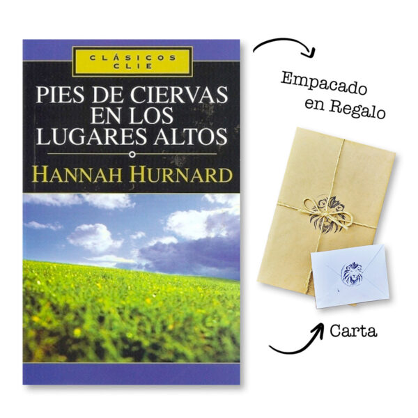 Pies de Ciervas en los lugares altos - Hanna Hurnard