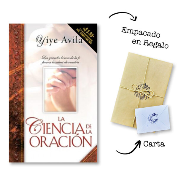 La Ciencia de la Oración - Yiye Avila