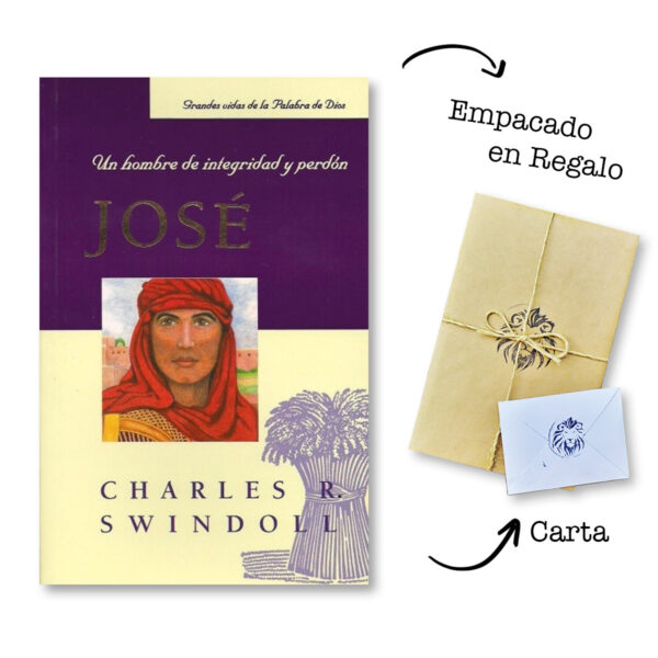 José - Un hombre de Integridad y Perdón - Charles R. Swindoll