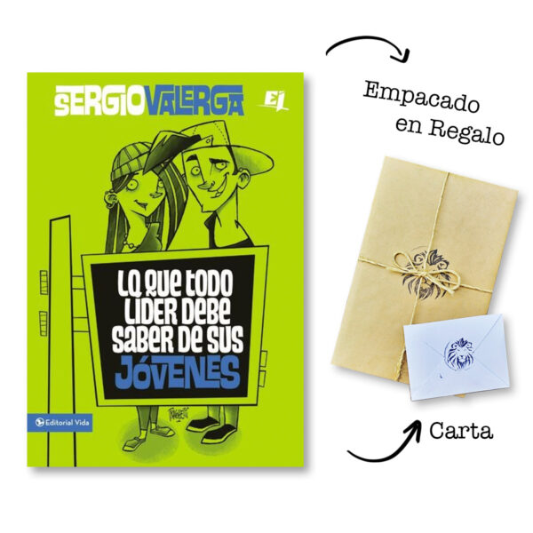 Lo que todo Líder debe saber de sus Jóvenes - Sergio Valerga