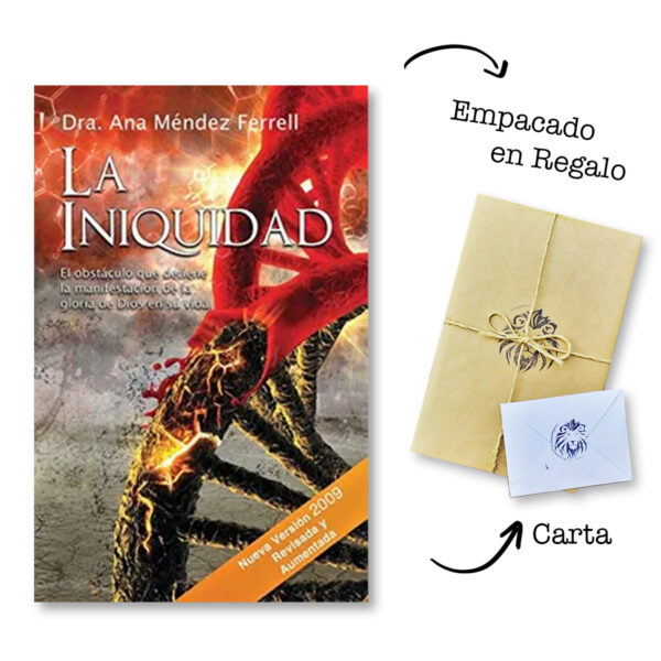 La Iniquidad -  Ana Mendez Ferrell