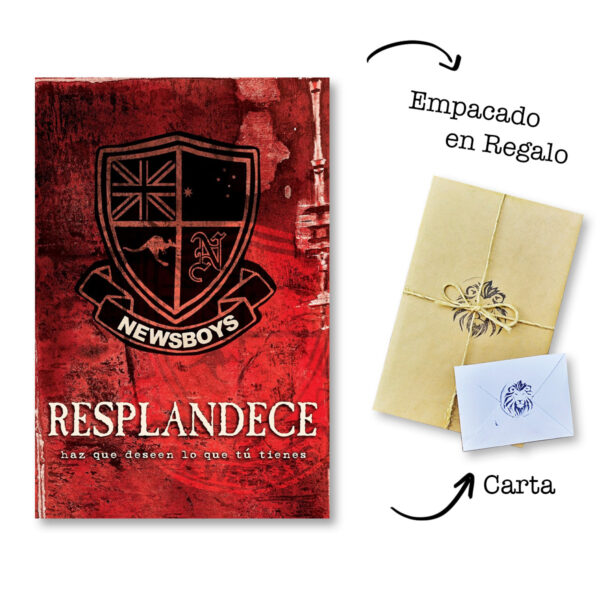 Resplandece : Haz Que Deseen lo Que Tu Tienes