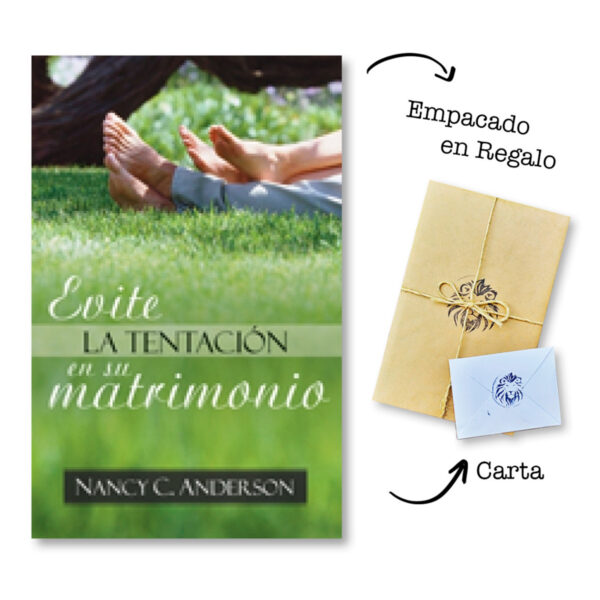 Evite la Tentación en su Matrimonio - Nancy C. Anderson