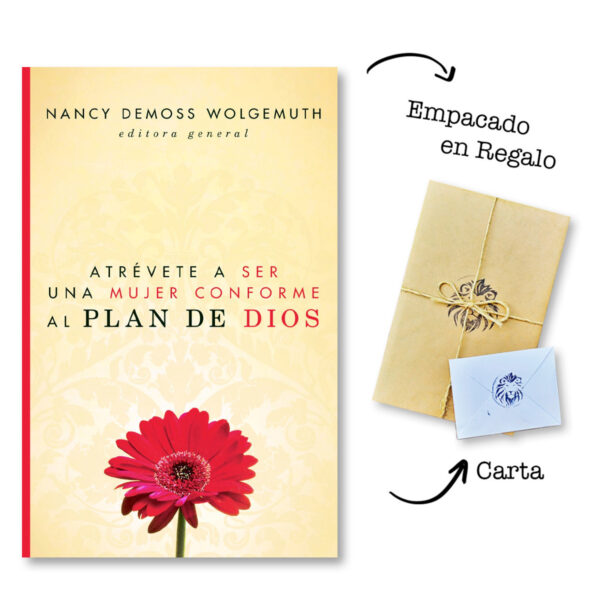 Atrévete a ser una Mujer conforme al plan de Dios