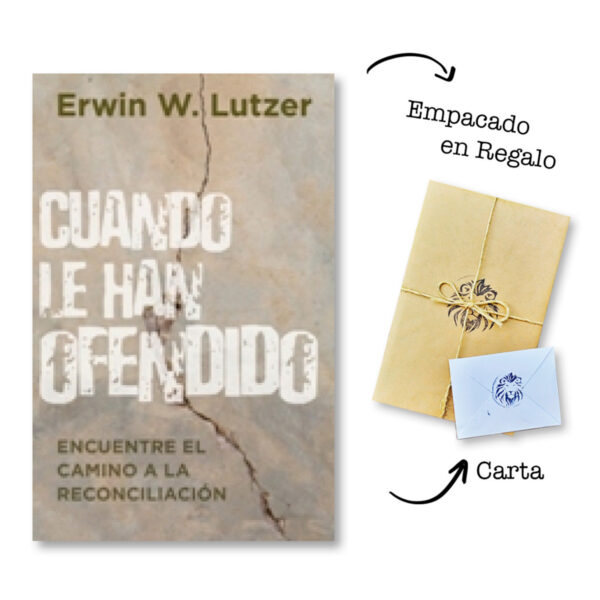 Cuando le han Ofendido - Erwin Lutzer