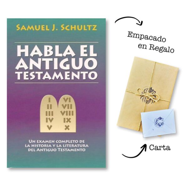 Habla el Antiguo Testamento - Samuel J. Schultz