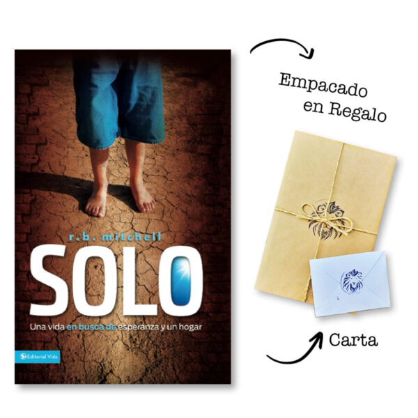 Solo: Una vida en busca de esperanza y un hogar