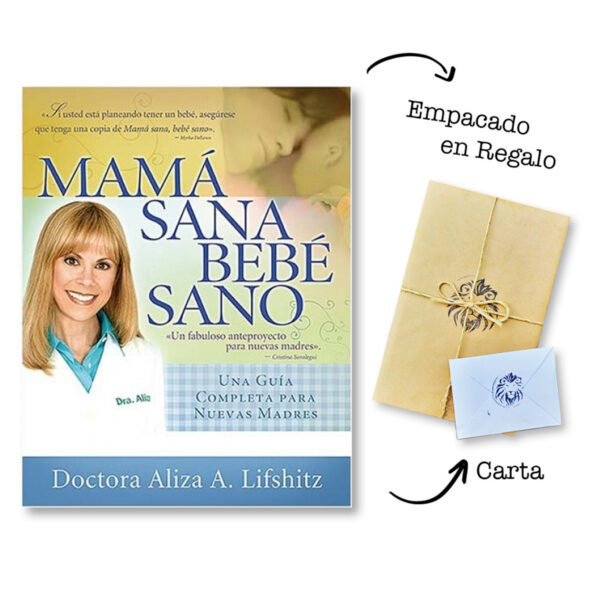 Mamá Sana, Bebé Sano