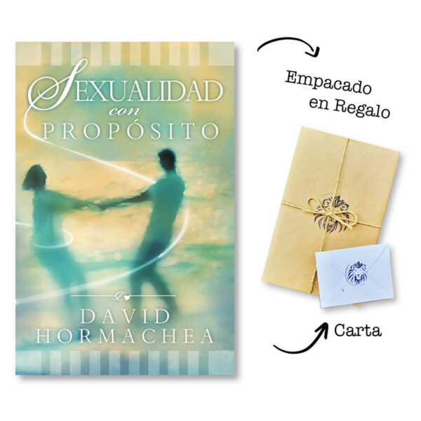 Sexualidad con Propósito - David Hormachea
