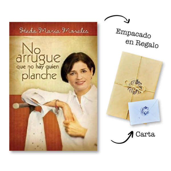 No Arrugue que no hay quien Planche - Hada María Morales