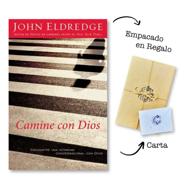 Camine con Dios - John Eldredge