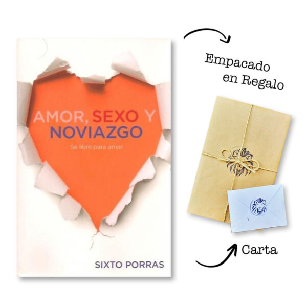 Amor, Sexo y Noviazgo - Sixto Porras
