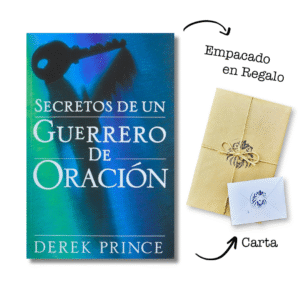 Secretos de un guerrero de Oracion – Derek Prince