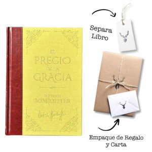El precio de la Gracia – Dietrich Bonhoeffer – Biblioteca de clásicos cristianos. Tomo 18.