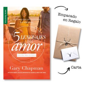 Los Cinco Lenguajes del Amor Edición para solteros – Gary Chapman