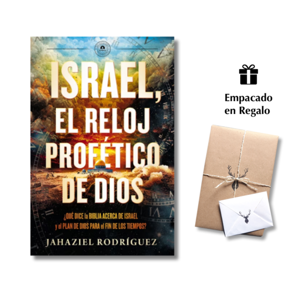 Israel, el reloj profético de Dios – Jahaziel Rodríguez