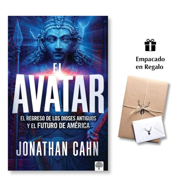 El Avatar: El regreso de los dioses antiguos y el futuro del mundo – Jonathan Cahn