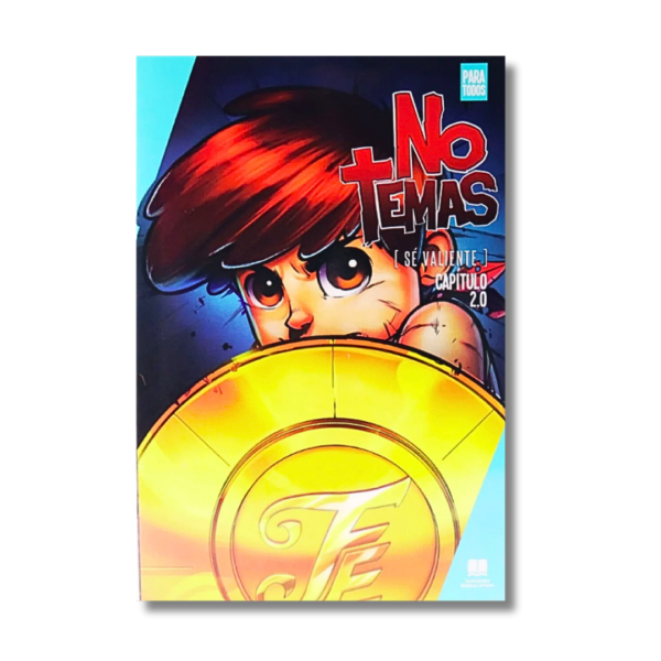 No temas: Sé valiente Capítulo 2.0 – Sé valiente