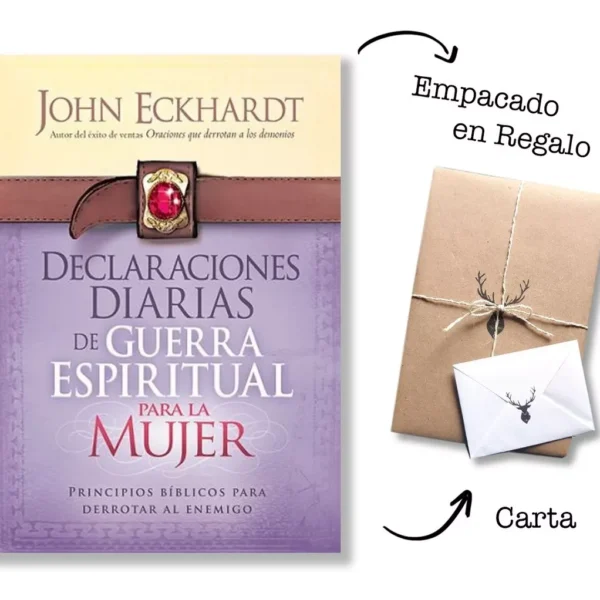 Declaraciones Diarias de Guerra Espiritual para Mujeres – John Eckhardt