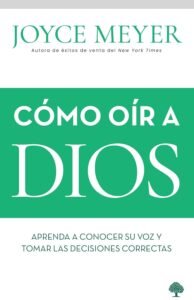 Cómo oír a Dios ? Joyce Meyer