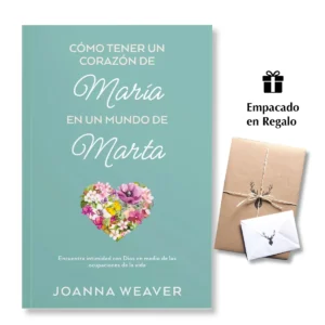 Como tener un corazón de María en un mundo de Marta
