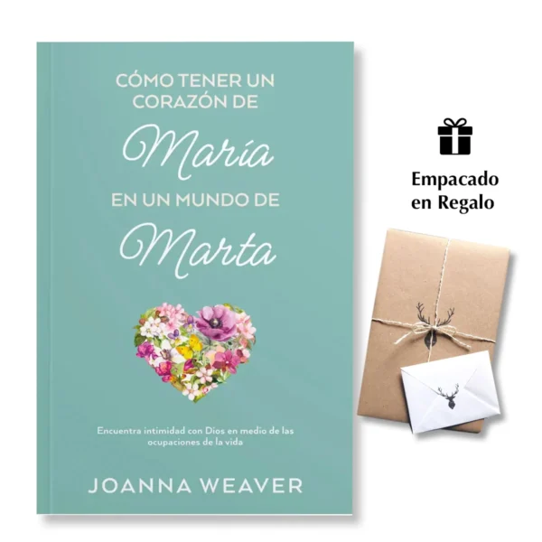 Como tener un corazón de María en un mundo de Marta
