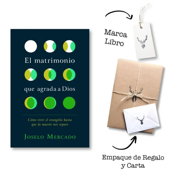 El Matrimonio que Agrada a Dios