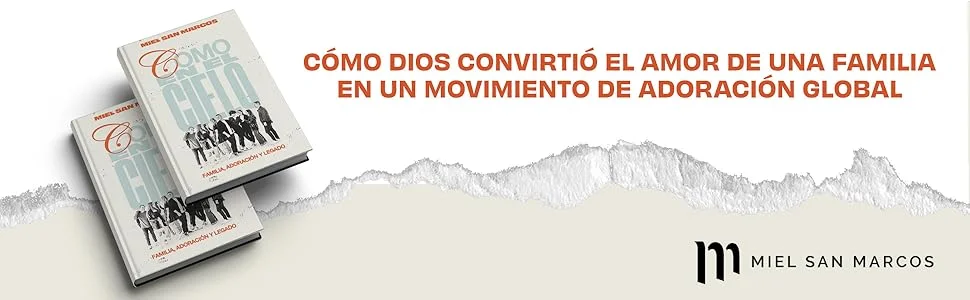 Como en el cielo: Familia, adoración y legado – Miel San Marcos - Image 6