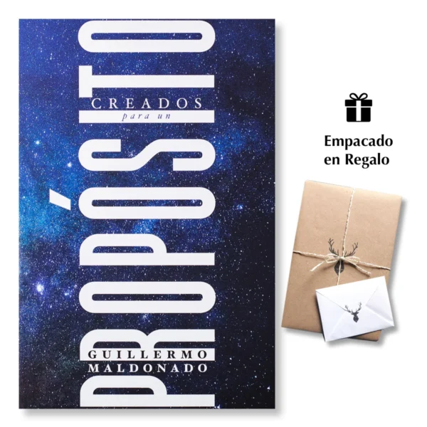 Creador Por Un Proposito – Guillermo Maldonado Descubre quién eres y para qué fuiste creado