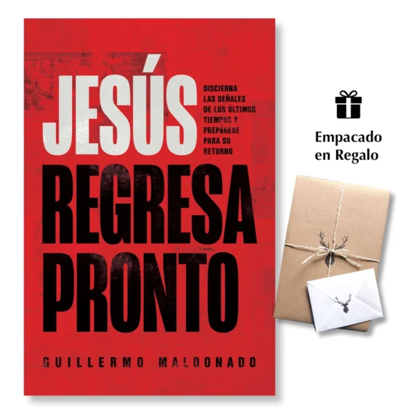 Jesús Regresa Pronto – Guillermo Maldonado Discierna las señales de los últimos tiempos y prepárese para Su retorno