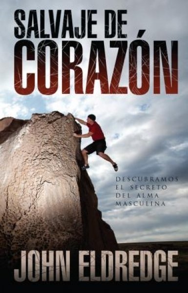 Salvaje de Corazón [Libro de Bolsillo]
